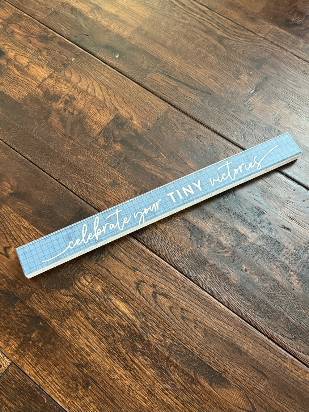 Blue White Wooden Decorative Sign "Celebrate Your Tiny Victories"